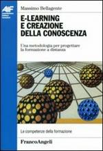 E-learning e creazione della conoscenza. Una metodologia per progettare la formazione a distanza