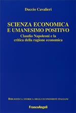 Scienza economica e umanesimo positivo. Claudio Napoleoni e la critica della ragione economica