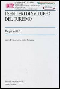 I sentieri di sviluppo del turismo. Rapporto 2005 - copertina