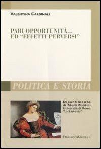 Pari opportunità... ed «effetti perversi» - Valentina Cardinali - copertina