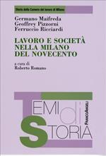 Lavoro e società nella Milano del novecento