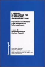 I principi di reporting per le pubbliche amministrazioni. L'evoluzione italiana e la prospettiva internazionale