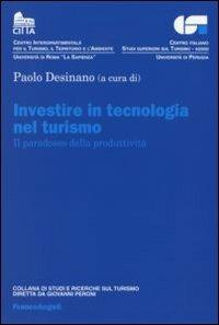 Investire in tecnologia nel turismo. Il paradosso della produttività - copertina