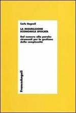 La misurazione economica sfocata. Dal numero alla parola. Strumenti per la gestione della complessità