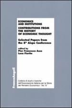 Economics and institutions. Contributions from the history of economic thought. Selected Papers from the 8th Aispe Conference