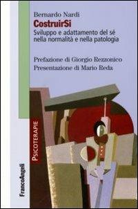 CostruirSi. Sviluppo e adattamento del sé nella normalità e nella patologia - copertina