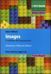 Images. Le metafore dell'organizzazione - Gareth Morgan - copertina