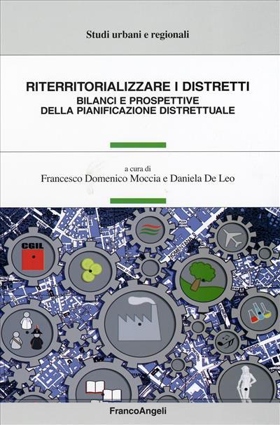 Riterritorializzare i distretti. Bilanci e prospettive della pianificazione distrettuale - copertina