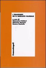 I trasporti ed il mercato globale