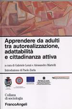 Apprendere da adulti tra autorealizzazione, adattabilità e cittadinanza attiva