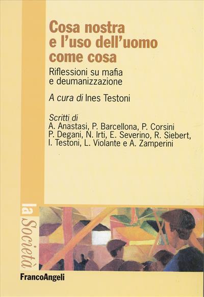 Cosa nostra e l'uso dell'uomo come cosa. Riflessioni su mafia e deumanizzazione - copertina