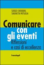 Comunicare con gli eventi. Riflessioni e casi di eccellenza