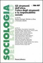 Gli strumenti dell'etica, l'etica degli strumenti e la responsabilità sociale