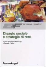 Disagio sociale e strategie di rete