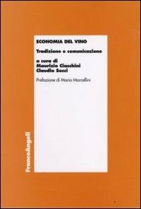 Economia del vino. Tradizione e comunicazione - copertina