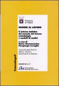 Numeri al lavoro. Il sistema statistico del mercato del lavoro: metodologie e modelli di analisi - copertina