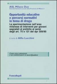 Opportunità educative e percorsi normativi in tema di droga - copertina