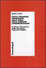 Nuovi strumenti informativi sulla spesa nella pubblica amministrazione. Il sistema informativo delle operazioni degli enti pubblici