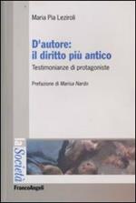 D'autore: il diritto più antico. Testimonianze di protagoniste