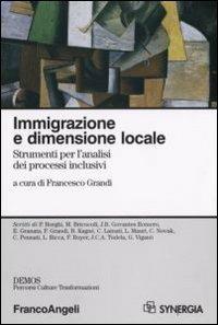 Immigrazione e dimensione locale. Srumenti per l'analisi dei processi inclusivi - copertina