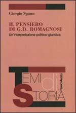 Il pensiero di G. D. Romagnosi. Un'interpretazione politico-giuridica