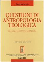 Questioni di antropologia teologica