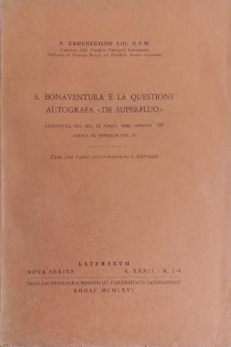 S. Bonaventura e la questione autografa De superfluo - Ermenegildo Lio - copertina