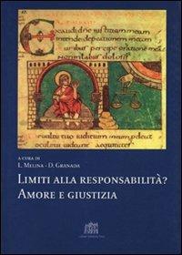 Limiti alla responsabilità? Amore e giustizia - Livio Melina,Daniel Granada - copertina