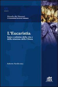 L'  Eucaristia. Fonte e culmine della vita e della missione della Chiesa - copertina