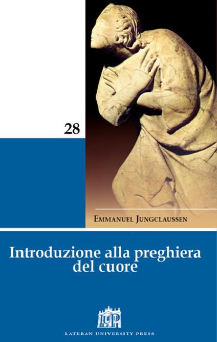 Introduzione alla preghiera del cuore - Emmanuel Jungclaussen - copertina