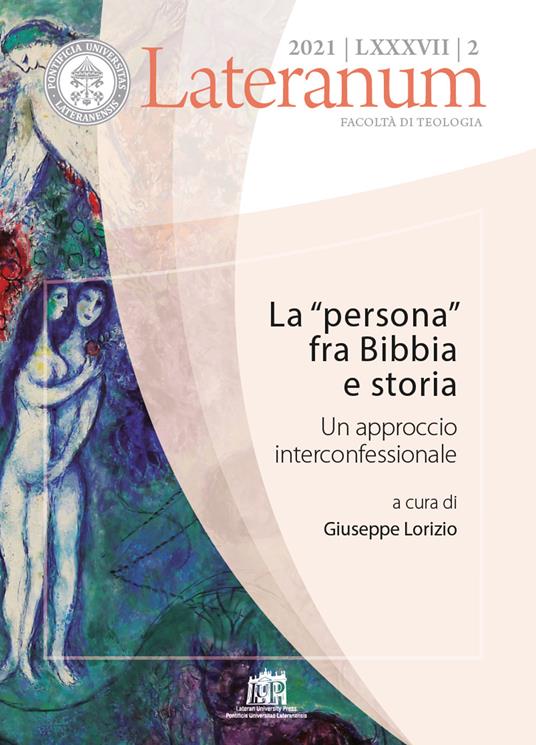 Lateranum (2021). Vol. 2: «persona» fra Bibbia e storia. Un approccio interconfessionale, La. - copertina