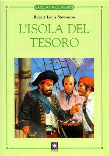 L' isola del tesoro - Robert Louis Stevenson - Libro - Signum Scuola -  Classici piccoli | IBS