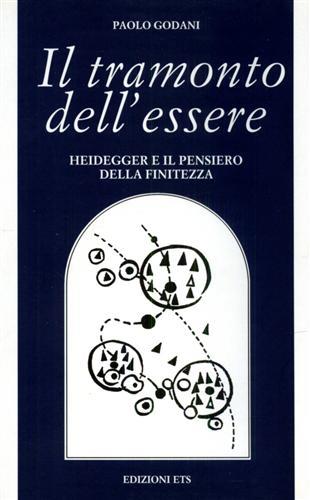 Il tramonto dell'essere. Heidegger e il pensiero della finitezza - Paolo Godani - copertina