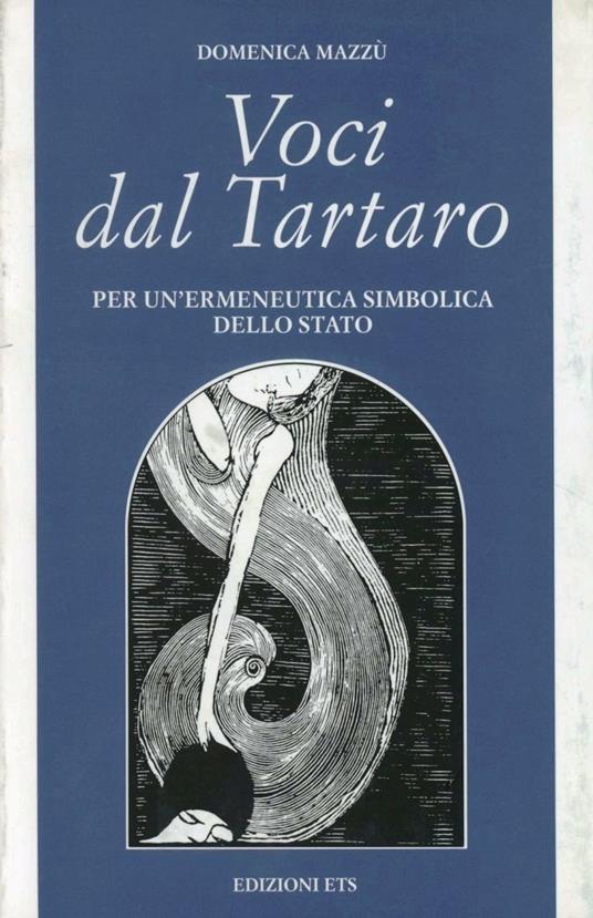 Voci dal Tartaro. Per un'ermeneutica simbolica dello Stato - Domenica Mazzù - copertina