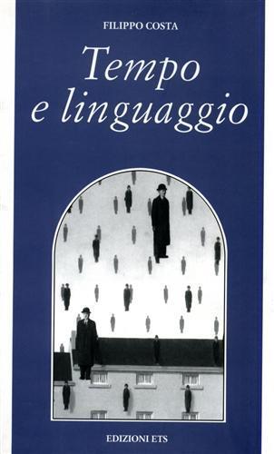 Tempo e linguaggio - Filippo Costa - 2