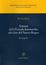 Armant. Dal I periodo intermedio alla fine del nuovo regno. Prosopografia