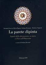 La parete dipinta. Aspetti della decorazione su muro a Pisa nell'Ottocento