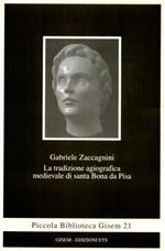 La tradizione agiografica medievale di santa Bona da Pisa