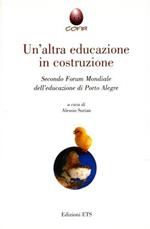 Un'altra educazione in costruzione. Secondo Forum Mondiale dell'educazione di Porto Alegre