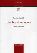 L'ombra di un nome. Letture pascoliane