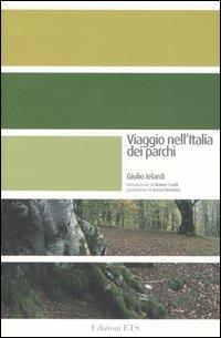 Viaggio nell'Italia dei parchi - Giulio Ielardi - 2