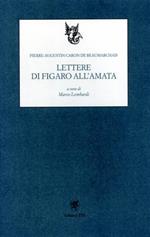 Lettere di Figaro all'amata. Testo francese a fronte