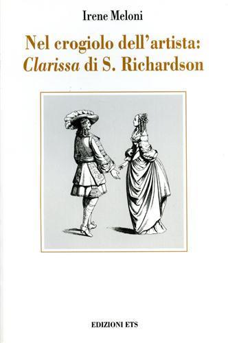 Nel crogiolo dell'artista: «Clarissa» di S. Richardson - Irene Meloni - 2