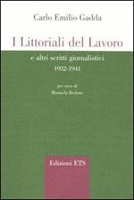 I littorali del lavoro e altri scritti giornalistici 1932-1941