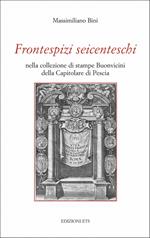 La comodità delle stampe. Roma nella collezione Buonvicini della Capitolare di Pescia (1662-1696)