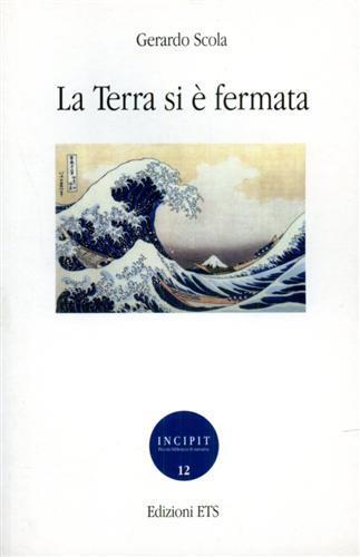 La terra si è fermata - Gerardo Scola - copertina