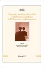 Memorie, autobiografie e diari nella letteratura italiana dell'Ottocento e del Novecento