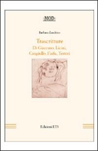 Trascritture di Giacomo, Licini, Cangiullo, Farfa, Testori - Barbara Zandrino - copertina