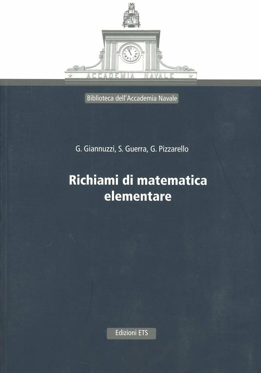 Richiami di matematica elementare - Gennaro Giannuzzi,S. Guerra,Gaetano Pizzarello - copertina