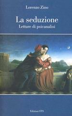 La seduzione. Letture di psicanalisi